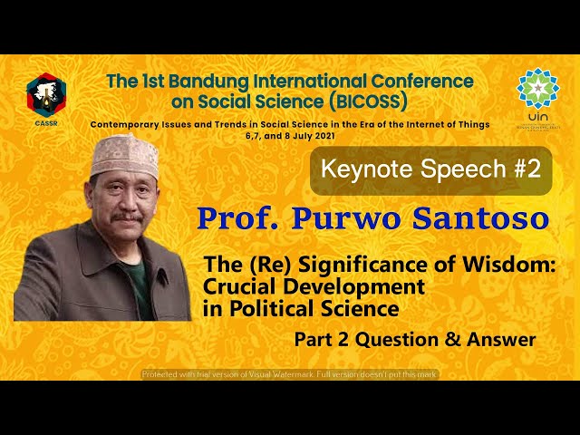Prof. Purwo Santoso |Keynote Speech – Part 2| BICOSS 2021